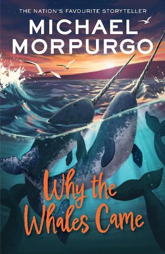 Michael Morpurgo Why the Whales Came (Tascabile)
