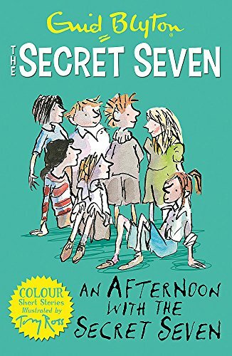 Secret Seven Colour Short Stories: An Afternoon With the Secret Seven: Book 3 (