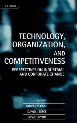 David Teece (u. a.) | Technology, Organization, and Competitiveness...