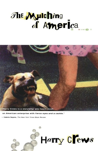 Harry Crews | The Mulching Of America | Taschenbuch | Englisch (1996) | Scribner-image