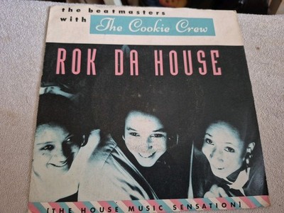 The Beatmasters Featuring The Cookie Crew - Rok Da House 7in 1987 (G+/G+) '