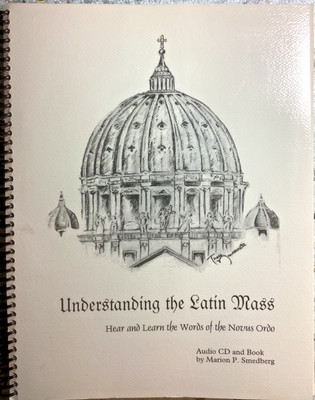 Understanding the Latin Mass: Hear and Learn the Words of the Novus Ordo NO CD