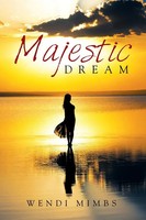 Wendi Mimbs | Majestic Dream | Taschenbuch | Englisch (2018) | Xlibris Us