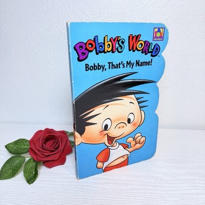 Bobby's World 1995 Bobby, That's My Name by Ronald Kidd Board Book Fox Childrens
