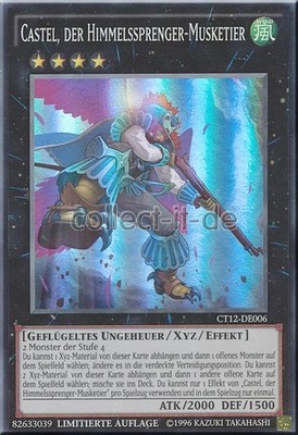 Yugioh CT12-DE006 Castel, der Himmelssprenger-Musketier