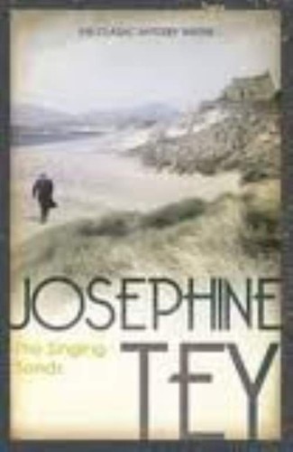 The Singing Sands - Josephine Tey