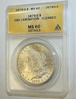 1879-S Morgan ANACS MS60 Obv Lamination Cleaned [022WEJ]