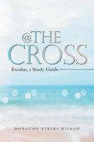 Dorothy Atkins Wilson | * The Cross | Taschenbuch | Englisch (2021)
