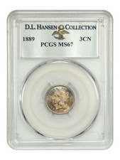 1889 3CN PCGS MS67 ex: D.L. Hansen