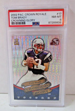 Tom Brady 2002 PAC Crown Royale Crowning Glory #17 PSA 8 NM-MT Football