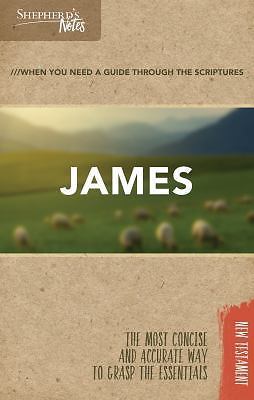 Shepherd's Notes: James - Dana Editor Gould, 9781462749638, paperback, new