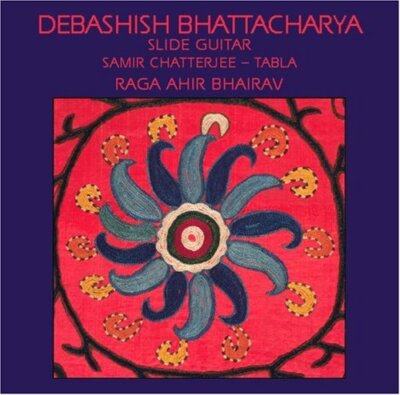 DEBASHISH BHATTACHARYA - Raga Ahir Bhairav & Bhairavi - Slide Guitar - CD
