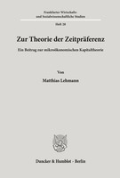Matthias Lehmann | Zur Theorie Der ZeitpräFerenz. | Taschenbuch | Deutsch