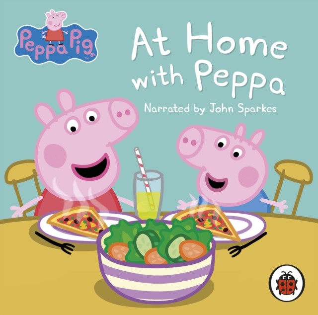 Peppa Pig: At Home with Peppa by Ladybird (CD-Audio)