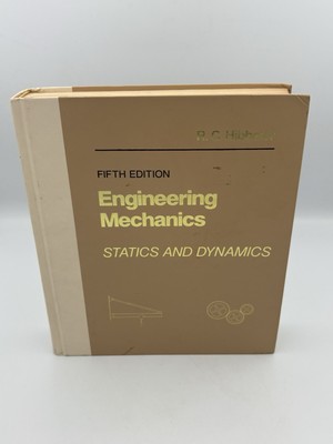 Engineering Mechanics Statics & Dynamics By R.C.Hibbeler (1989) Hardcover