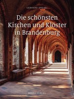 Die SchöNsten Kirchen Und KlöSter In Brandenburg | Gerhard Drexel | Buch | 2023