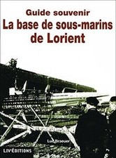 La base des sous-marins de Lor…