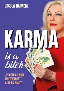 Karma is a bitch - plötzlich und unerwartet gibt es ni... | Buch | Zustand gut