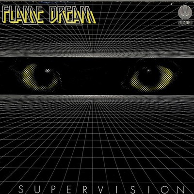 Flame Dream - Supervision (Vinyl LP - 1982 - DE - Original)