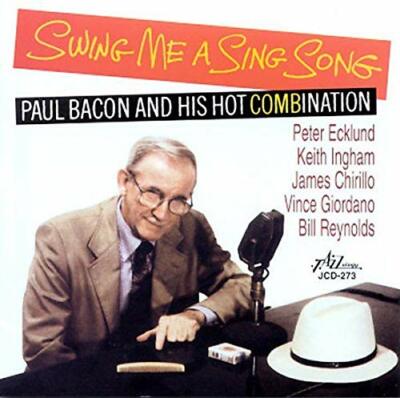 Paul Bacon & His Hot Combinati - Swing Me A Sing Song CD #2013157