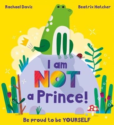 I Am NOT a Prince | Rachael Davis | Englisch | Taschenbuch | 32 S. | 2022