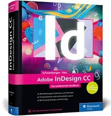 Adobe InDesign CC: Das umfassende Handbuch   Neua... | Buch | Zustand akzeptabel