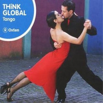VARIOUS ARTISTS THINK GLOBAL: TANGO (CD) ALBUM