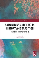 Samaritans And Jews In History And Tradition | Changing Perspectives 10 | Hjelm