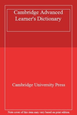 Cambridge Advanced Learner's Dictionary,Cambridge University Pre
