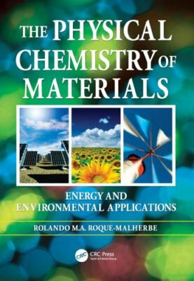 Physical Chemistry of Materials : Energy and Environmental Applications, Pape...