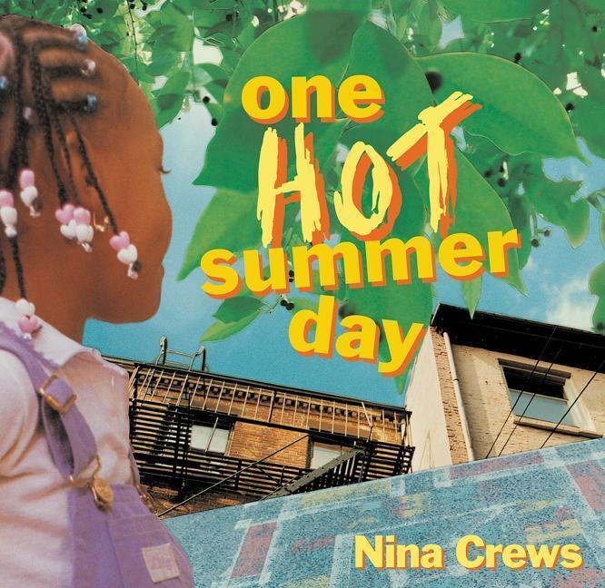 Thumbnail - Nina Crews | One Hot Summer Day | Taschenbuch | Englisch (2022) |
