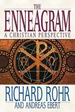 The Enneagram: A Christian Perspective - Paperback By Rohr, Richard - GOOD