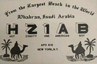 Saudia Arabia QSL Radio Card 1957 Dhahran Hot Ziggity Jim Beach 