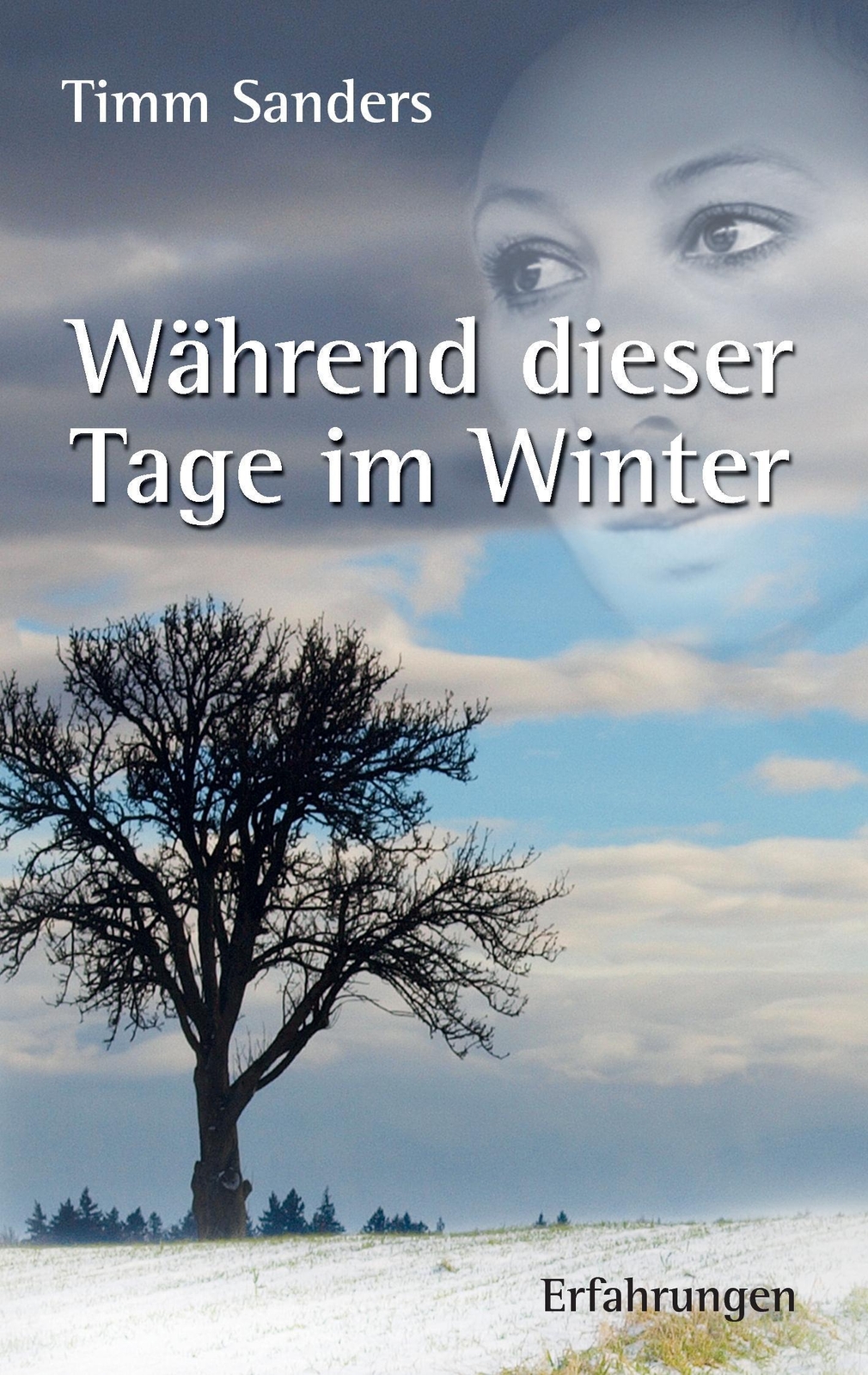 Thumbnail - Während Dieser Tage Winter | Timm Sanders | Erfahrungen | Taschenbuch