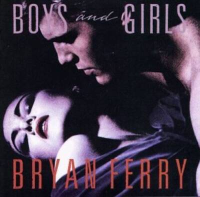 Boys and Girls - Audio CD By Ferry, Bryan - GOOD