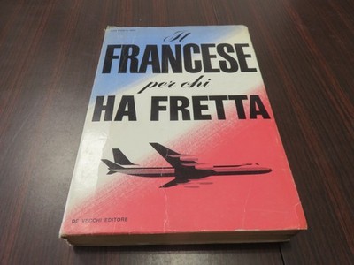 Der Franzose für diejenigen, die es eilig haben - Gianfranco Orsi - 1965 De Vecchi Verlag