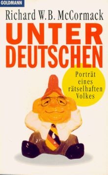 Unter Deutschen von Richard W. B. McCormack | Buch | Zustand gut