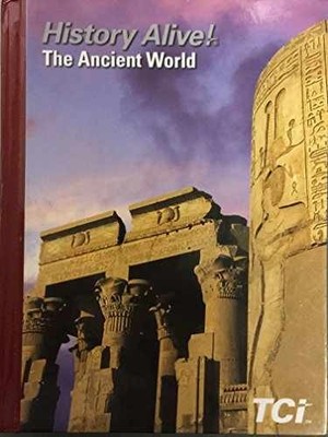 History Alive! The Ancient World - 2017 Edition - Hardcover, by TCI - Good