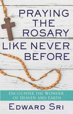 Praying the Rosary Like Never Before: - Paperback, by Sri Edward - Very Good c