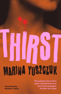 Thirst | Marina Yuszczuk | Taschenbuch | Englisch | 2025 | Scribe UK