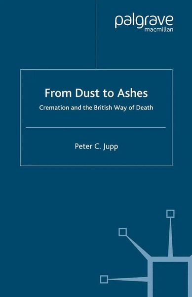 P. Jupp | From Dust To Ashes | Taschenbuch | Englisch (2006) | Xviii-image