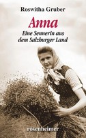 Anna | Eine Sennerin Aus Dem Salzburger Land | Roswitha Gruber | Deutsch | Buch
