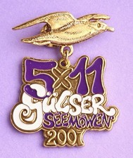 Koblenzer Karneval Anstecker / Pin 5 x 11 Jahre Gülser Seemöwen