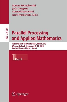 Parallel Processing and Applied Mathematics Roman Wyrzykowski
