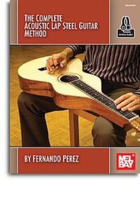 Complete Acoustic Lap Steel Guitar Method | Fernando Perez | Buch + Online-Audio