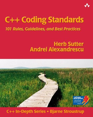 Herb Sutter (u. a.) | C++ Coding Standards: 101 Rules, Guidelines, and Best...