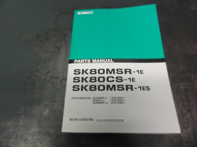 Kobelco SK80MSR-1E SK80CS-1E SK80MSR-1ES Excavator Parts Manual    S3LF00003ZE08