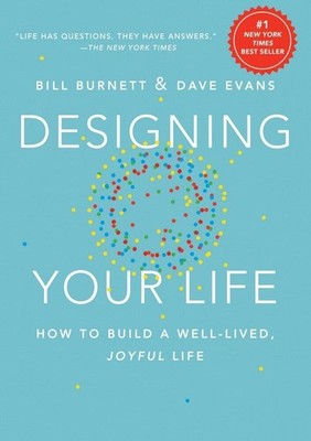 Bill Burnett Designing Your Life