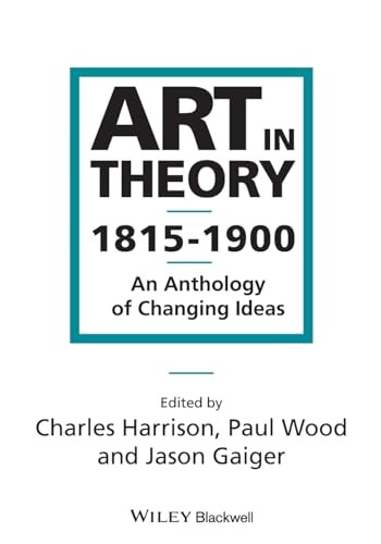 Art in Theory 1815-1900: An Anthology by Charles HarrisonPaul Wood (PB 1998) - Image 4