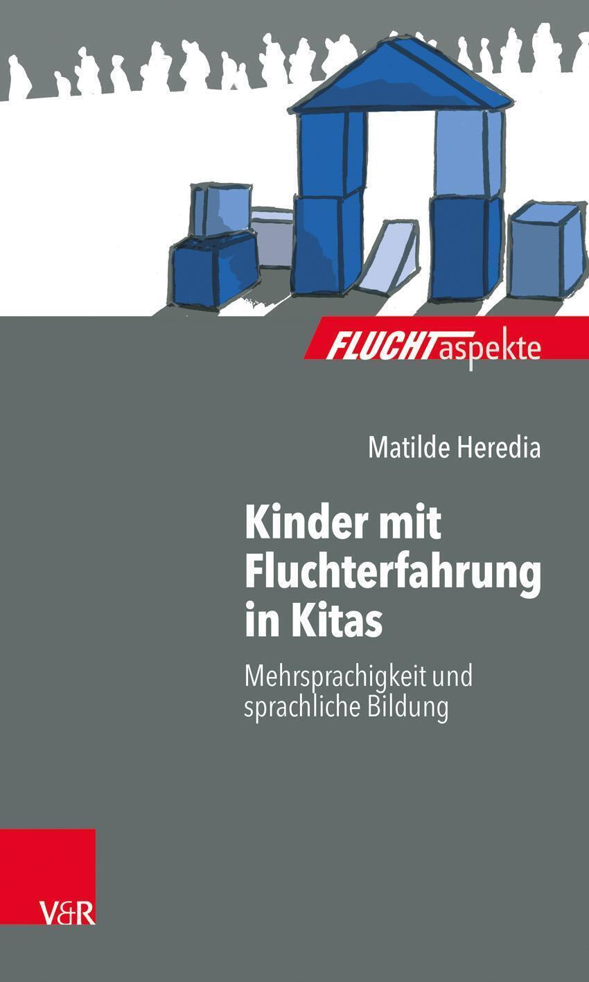Thumbnail - Kinder Mit Fluchterfahrung In Kitas | Matilde Heredia | Taschenbuch |